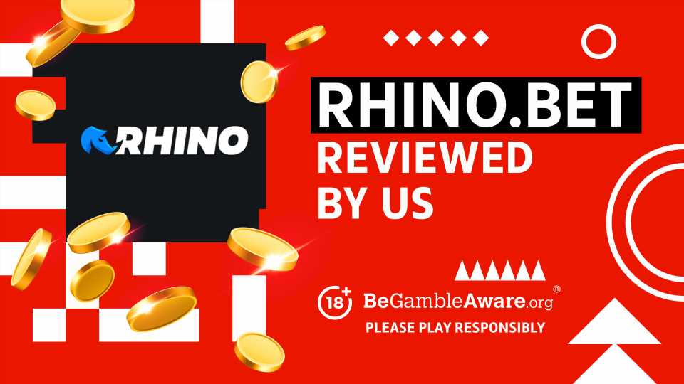 Rhino.bet -Bet £30, get £5 in free bets | The Sun